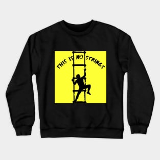 No Strings Crewneck Sweatshirt